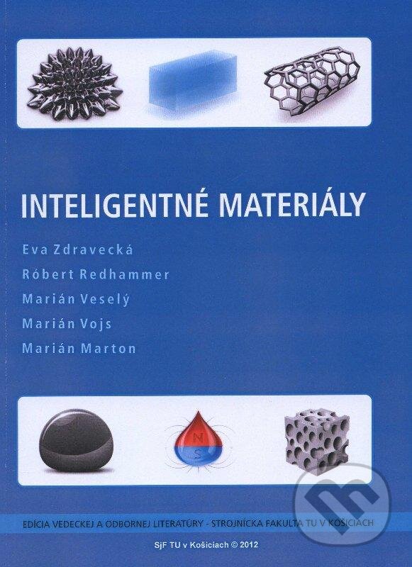 Levně Inteligentné materály - Eva Zdravecká - kniha z kategorie Vysoké školy