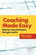 Kniha: Coaching Made Easy (Mike Leibling a Robin Prior). Kogan Page, 2003