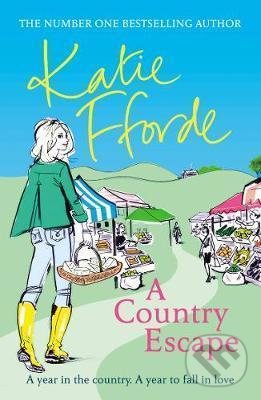 Levně A Country Escape - Katie Fforde - kniha z kategorie Beletria