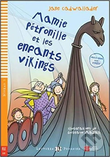 Levně Mamie Petronille et les enfants vikings - Jane Cadwallader - kniha z kategorie Beletria
