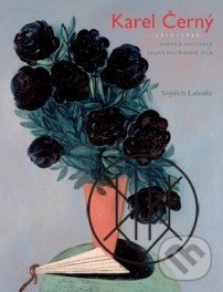 Levně Karel Černý 1910-1960. Barva a existence. Soupis malířského díla - kniha z kategorie Maliarstvo