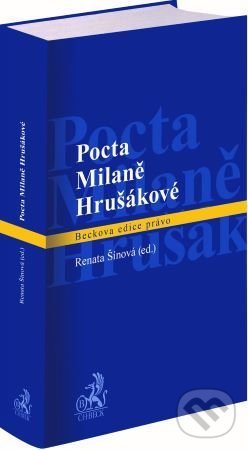 Pocta Milaně Hrušákové - Renáta Šínová, C. H. Beck, 2022