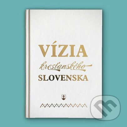 E-kniha: Vízia kresťanského Slovenska (Christian Project Support). Christian Project Support, 2021