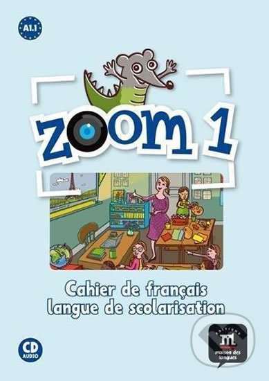 Levně Zoom 1 (A1.1) – Cahier d´activités FLS + CD - kniha z kategorie Jazykové učebnice a slovníky