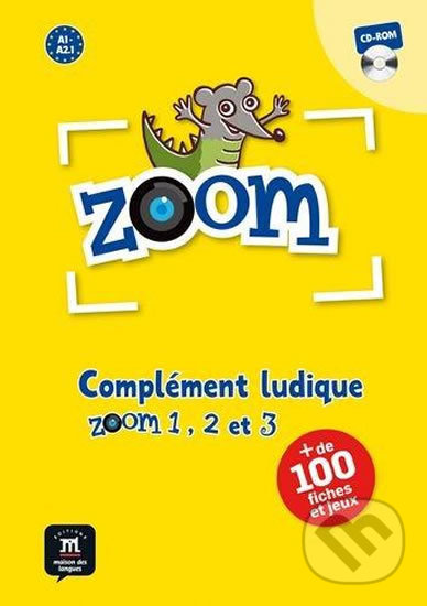 Levně Zoom 1-2-3 – Complément ludique - kniha z kategorie Jazykové učebnice a slovníky