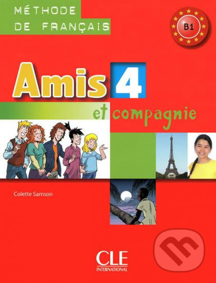 Amis et Compagnie 4 ELEVE CLE International