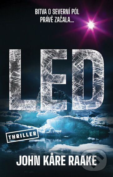 E-kniha: Led (John Kåre Raake). Vendeta, 2022