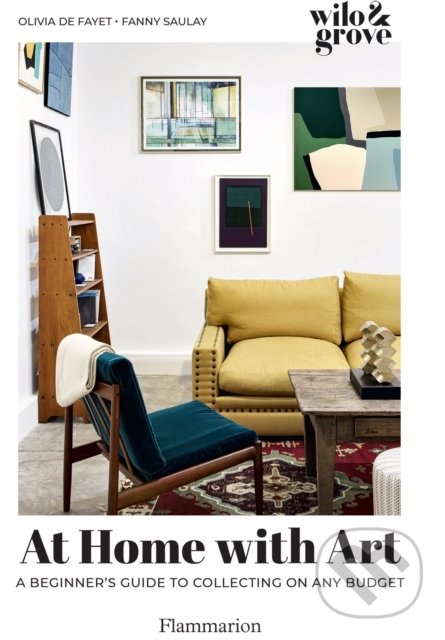 Levně At Home with Art (A Beginner's Guide to Collecting on any Budget) - kniha z kategorie Architektúra