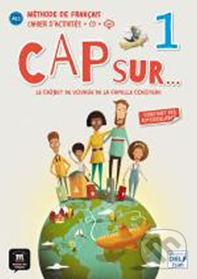 Kniha: Cap Sur 1 (A1.1) – Cahier d´exercices + CD (Klett)