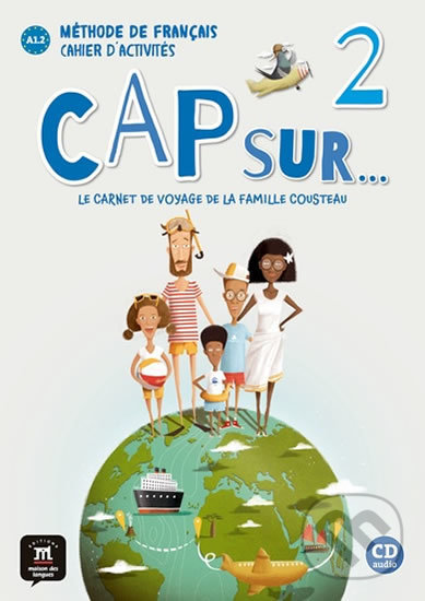 Kniha: Cap Sur 2 (A1.2) – Cahier d´exercices + CD (Klett)