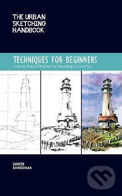 Levně Techniques for Beginners 11 (How to Build a Practice for Sketching on Location) - kniha z kategorie Umenie, dizajn a architektúra