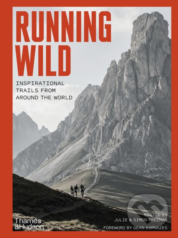 Levně Running Wild - Julie Freeman, Simon Freeman - kniha z kategorie Zdravie a životný štýl