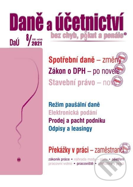 Daně a účetnictví 8/2021 - Jiří Plos, Poradca s.r.o.