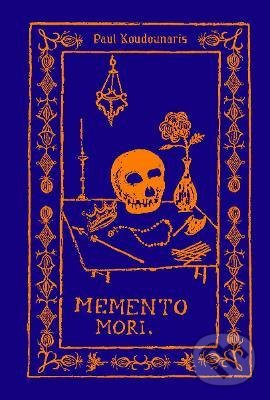 Levně Memento Mori (The Dead Among Us) - Paul Koudounaris - kniha z kategorie Sociológia