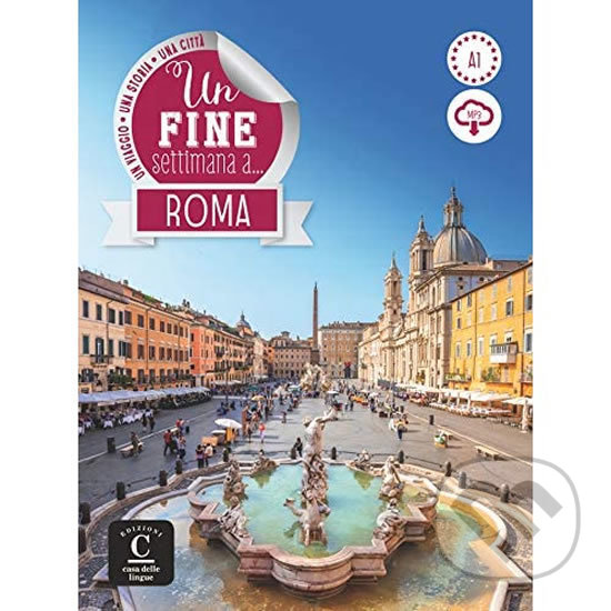 Levně Un fine settimana a… Roma (+ MP3 online) - Slawka Giorgia Scarso - kniha z kategorie Beletria