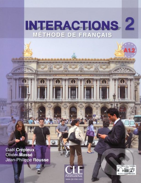 Levně Interactions 2: /A1.2 Livre+DVDRom - Gaël Crépieux - kniha z kategorie Jazykové učebnice a slovníky