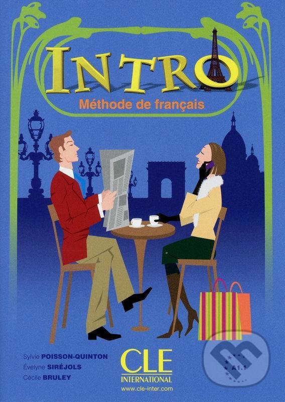 Levně Intro A1.1 Livre de l´éleve + CD audio - Sylvie Poisson-Quinton - kniha z kategorie Jazykové učebnice a slovníky