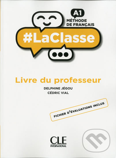Levně LaClasse A1: Livre du professeur - Delphine Jégou - kniha z kategorie Jazykové učebnice a slovníky