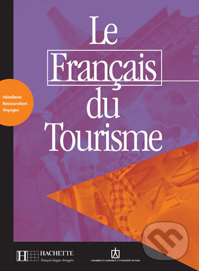 Levně Le Francais du tourisme B1: Livret d´activités - Anne-Marie Calmy - kniha z kategorie Jazykové učebnice a slovníky