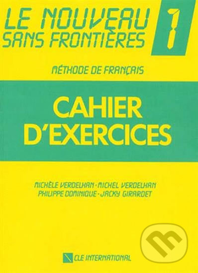 Levně Le nouveau sans frontiéres 1: Cahier d´exercices - kniha z kategorie Jazykové učebnice a slovníky