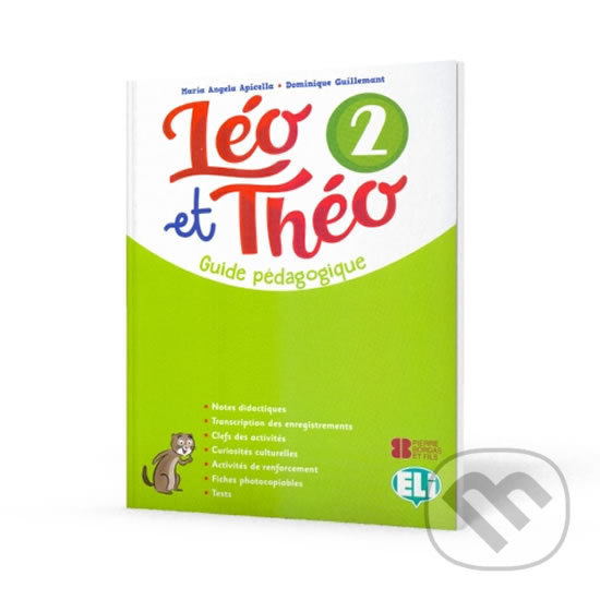 Levně Léo et Théo 2: Guide pédagogique A1 + 2 CD audio + DVD - kniha z kategorie Jazykové učebnice a slovníky