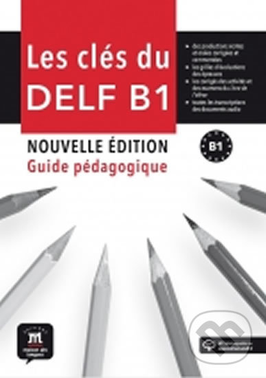 Levně Les clés du Nouveau DELF (B1) – Guide péd. + MP3 - kniha z kategorie Jazykové učebnice a slovníky