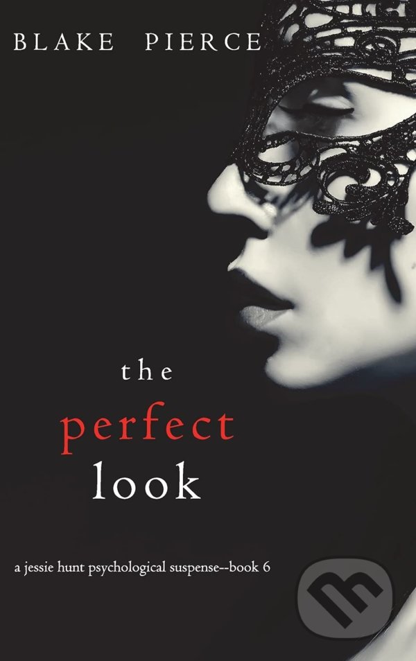 Levně The Perfect Look - Blake Pierce - kniha z kategorie Detektívky