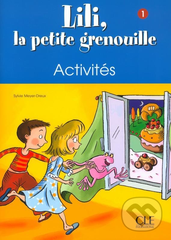 Kniha Lili, la petite grenouille - Niveau 1 - Cahier d'activités