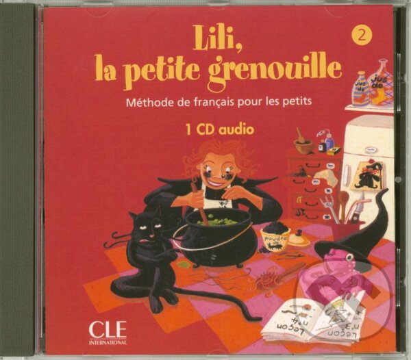 Levně Lili, la petite grenouille - Niveau 2 - CD audio individuel - audiokniha z kategorie Jazykové učebnice a slovníky