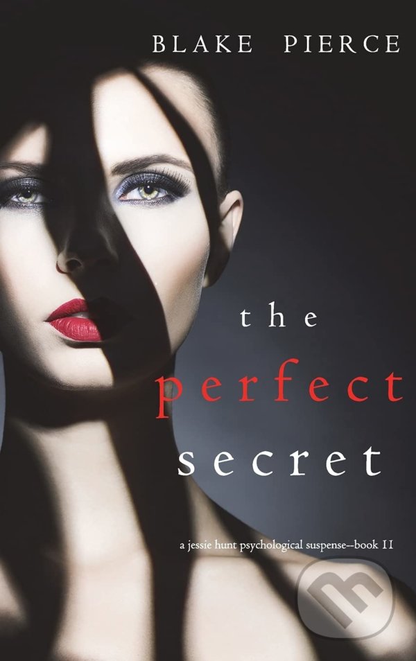 Levně The Perfect Secret - Blake Pierce - kniha z kategorie Detektívky