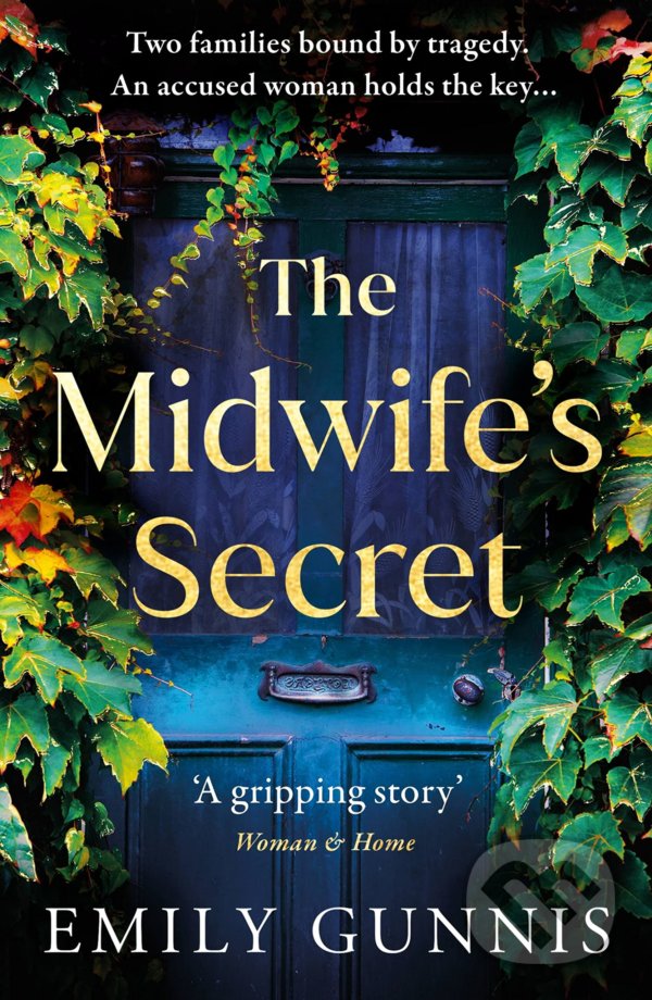 The Midwife&#039;s Secret - Emily Gunnis, Headline Book, 2022