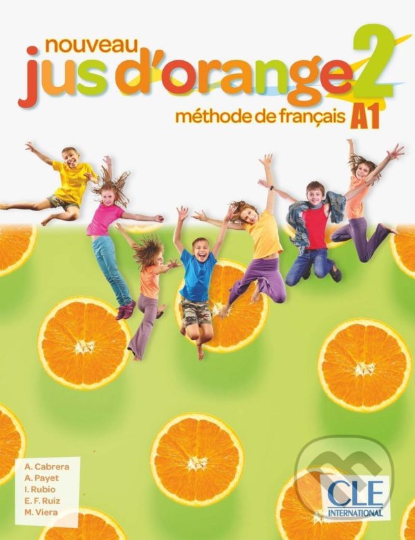 Kniha Nouveau Jus d´orange 2 - Niveau A1 - Livre de l´éleve + DVD
