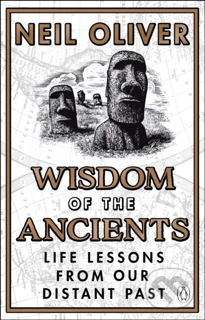 Wisdom of the Ancients - Neil Oliver, Transworld, 2022