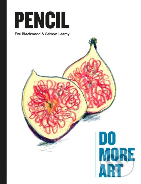 Levně Pencil (Do More Art) - Selwyn Leamy - kniha z kategorie Umenie, dizajn a architektúra