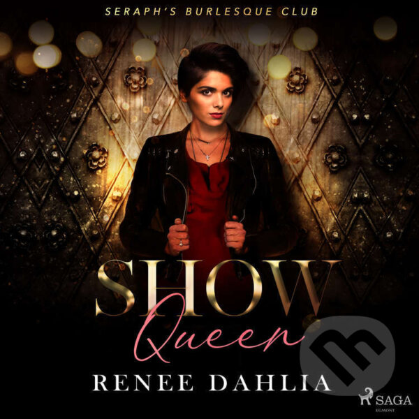 Audiokniha: Show Queen (EN) (Renee Dahlia). Saga Egmont, 2022