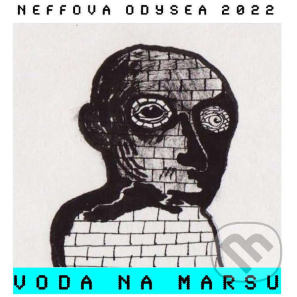 Neffova Odysea 2022: Voda na Marsu - Ondřej Neff, Audioberg, 2022