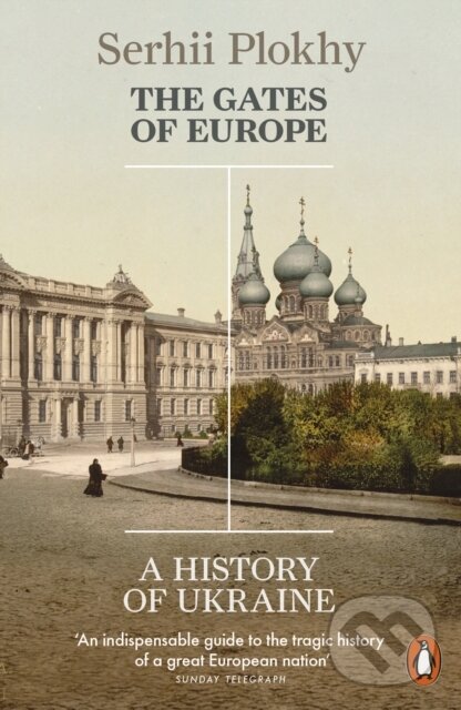 E-kniha: The Gates of Europe (Serhii Plokhy). Penguin Books, 2015