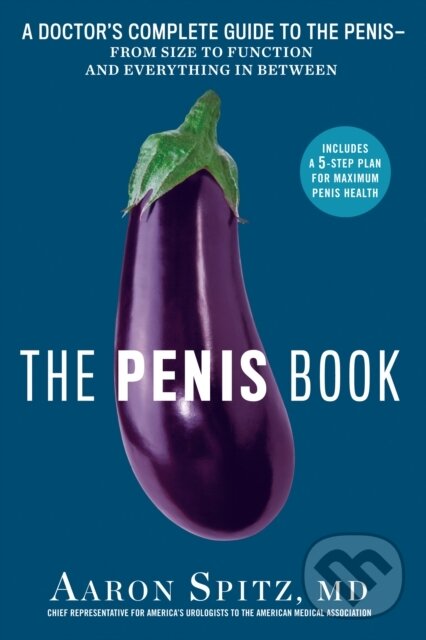 E-kniha: The Penis Book (Aaron Spitz). Harmony/Rodale, 2018
