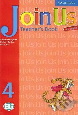 Join Us for English 4 Teachers Book Cambridge University Press
