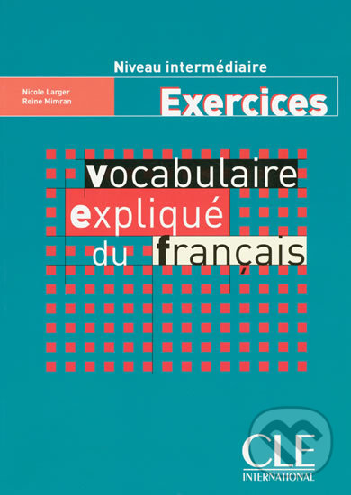 Kniha Vocabulaire expliqué: Intermédiaire Cahier d´exercices