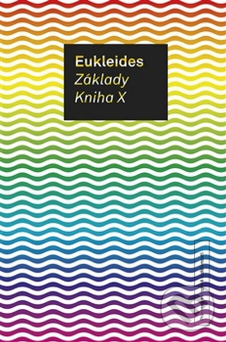 Kniha: Základy. Kniha X (Eukleides). OPS, 2013