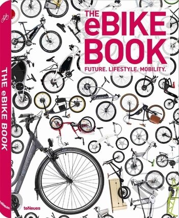 Levně The E-Bike Book - Teneues - kniha z kategorie Odborné a náučné