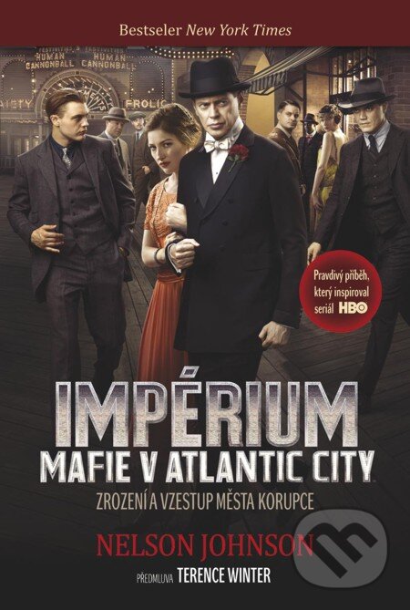 E-kniha: Impérium: Mafie v Atlantic City (Nelson Johnson). Jota, 2012