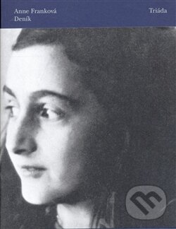 Deník - Anne Franková, Triáda, 2012