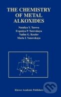 Levně The Chemistry of Metal Alkoxides - Nataliya Y. Turova - kniha z kategorie Odborné a náučné