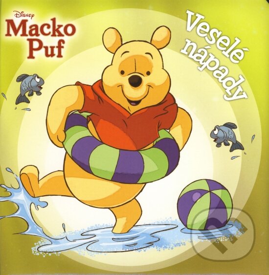 Kniha: Macko Puf - Veselé nápady (Egmont SK). Egmont SK, 2013