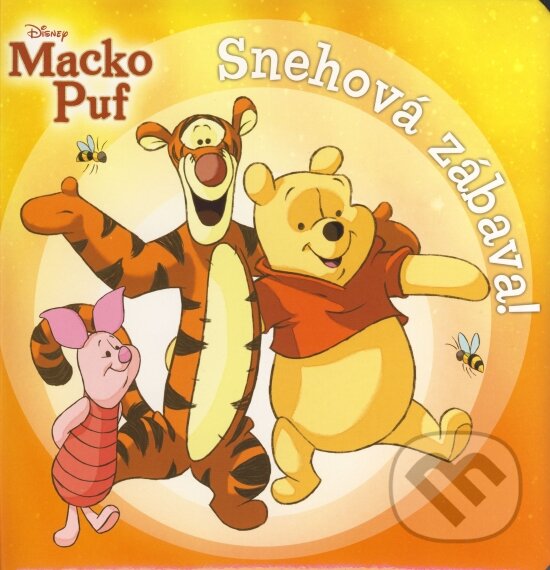 Kniha: Macko Puf - Snehová zábava (Egmont SK). Egmont SK, 2013