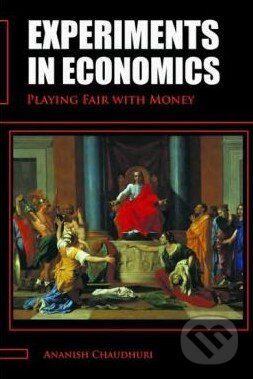 Levně Experiments in Economics (Playing Fair with Money) - kniha z kategorie Odborné a náučné