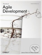 Levně The Art of Agile Development - James Shore - kniha z kategorie Programovanie
