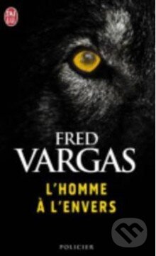 Levně L' homme a l' envers - Fred Vargas